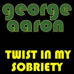 Twist in My Sobriety