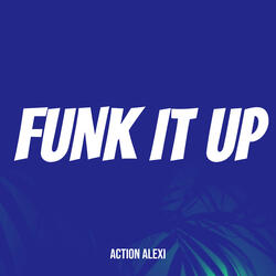 Funk It Up