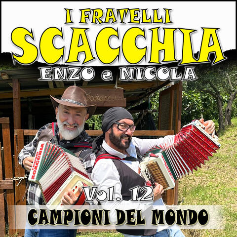 I fratelli Scacchia Enzo e Nicola campioni del mondo, Vol. 12