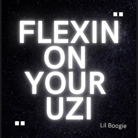 Flexin on Your Uzi