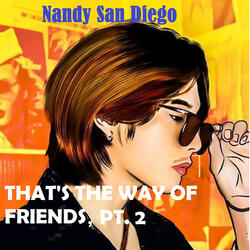 That's the Way of Friends, Pt. 2