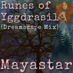 Runes of Yggdrasil (Dreamscape Mix)