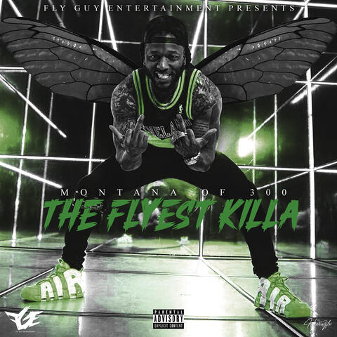 The Flyest Killa
