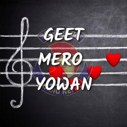 Geet Mero Yowan