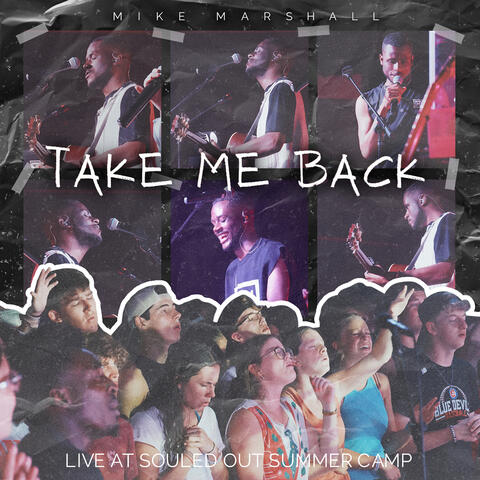 Take Me Back (Live at Souled Out)