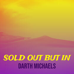 Sold out but In