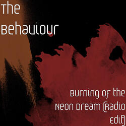Burning of the Neon Dream (Radio Edit)