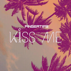 Kiss Me