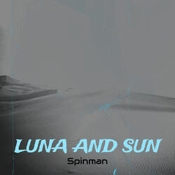 Luna and Sun