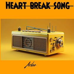 Heart Break Song