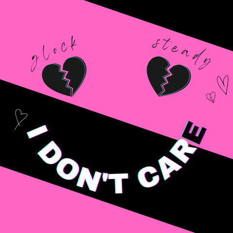 I Don’t Care