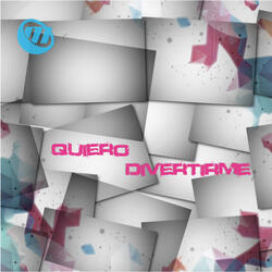 Quiero Divertirme (Radio Edit)