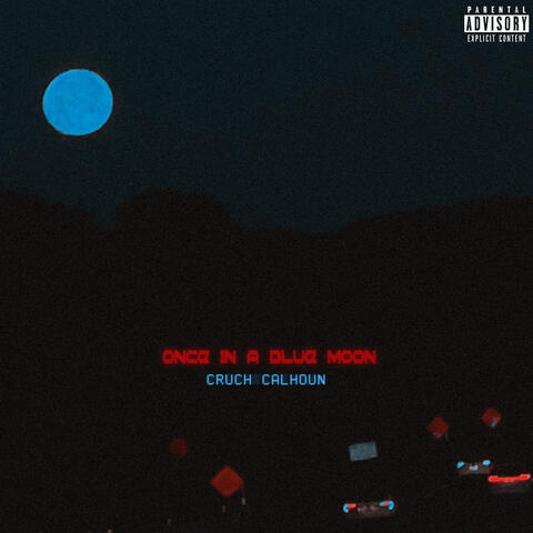 Once in a Blue Moon