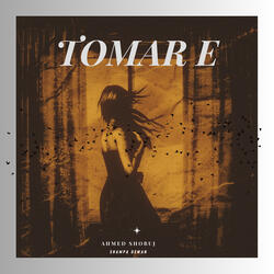 Tomar E
