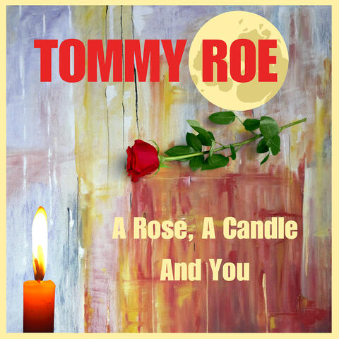 A Rose, a Candle and You