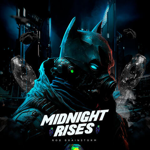 Midnigth Rises