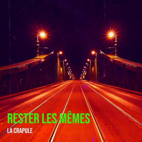 Rester les mêmes