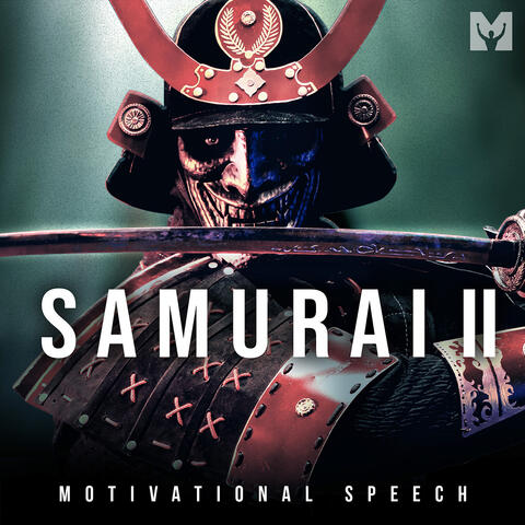 Samurai II (Motivational Speech)