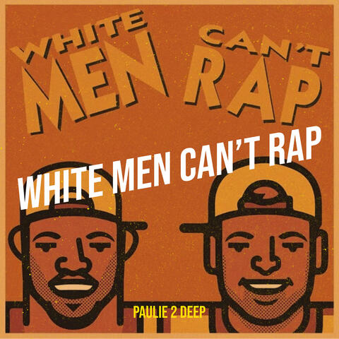 White Men Can’t Rap