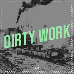 Dirty Work
