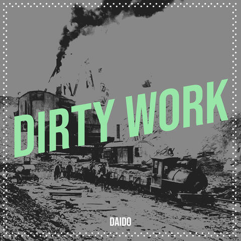Dirty Work