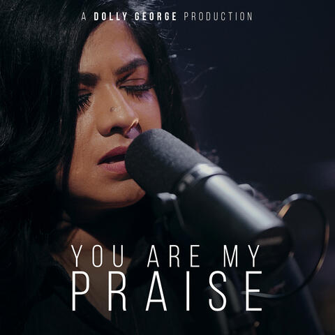 You Are My Praise