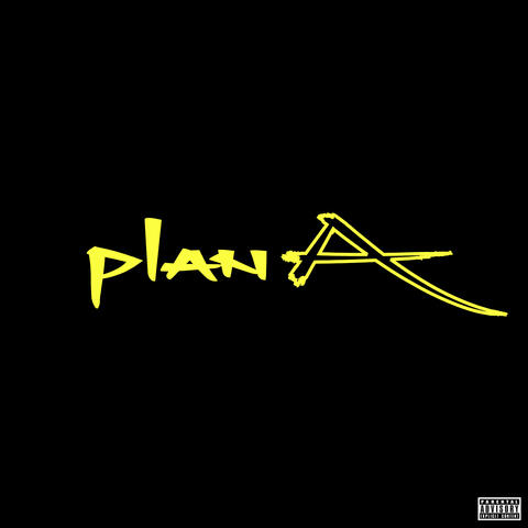 Plan A