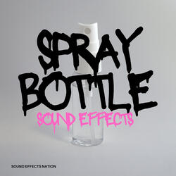 Spray Bottle Sound Effects