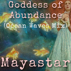 Goddess of Abundance (Ocean Waves Mix)