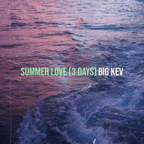 Summer Love (3 Days)