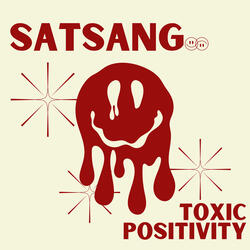 Toxic Positivity