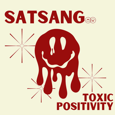 Toxic Positivity