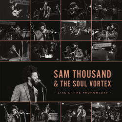 Wasn't Looking (Live at the Promontory)