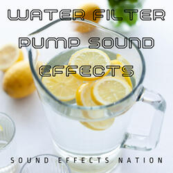Water Filter Pump Sound Effects