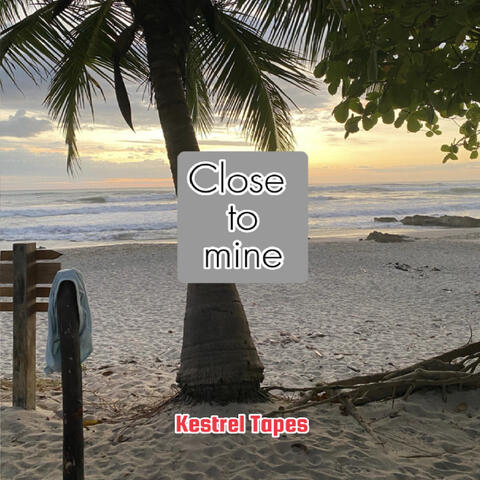 Close to Mine (Instrumental Version)