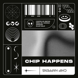 Chip Happens