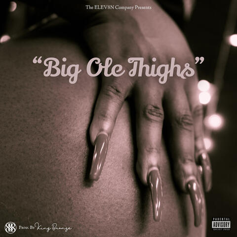 "Big Ole Thighs"