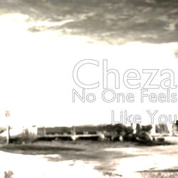 No One Feels Like You