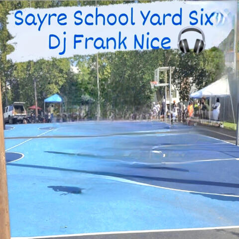 Sayre School Yard Six