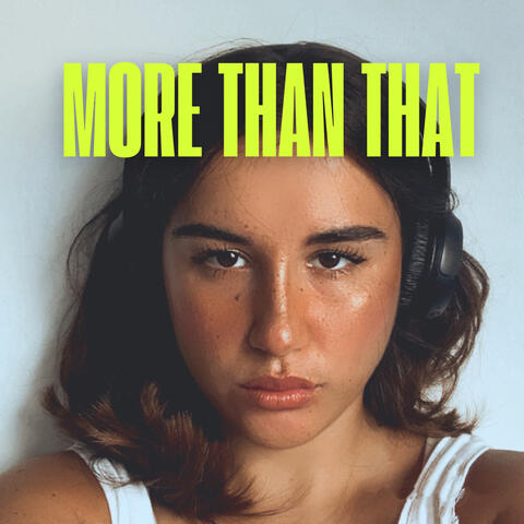 More Than That