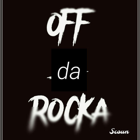 Off da Rocka