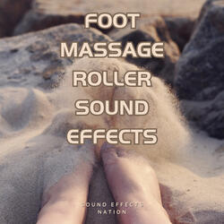 Foot Massage Roller Sound Effects