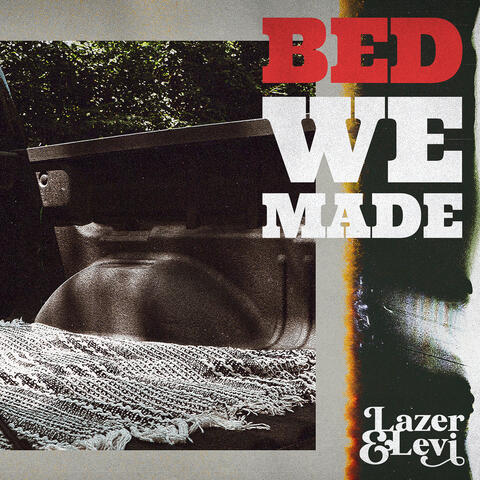 Bed We Made