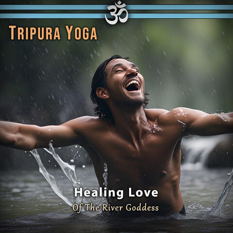 Healing Love of the River Goddess