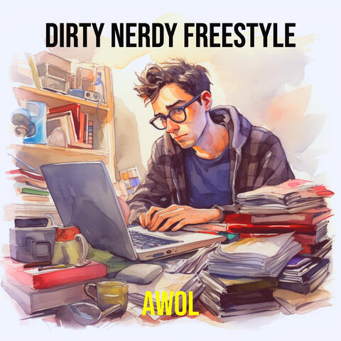 Dirty Nerdy Freestyle