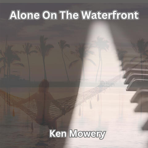 Alone on the Waterfront