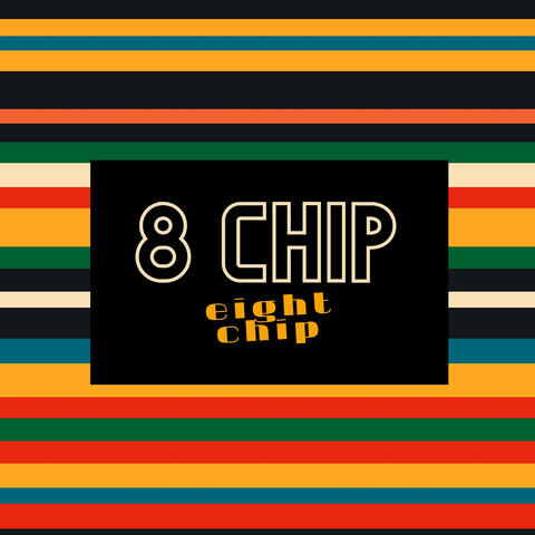 8 Chip