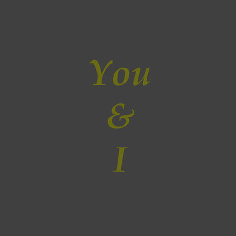 You & I