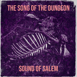 The Song of the Dungeon