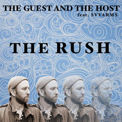 The Rush